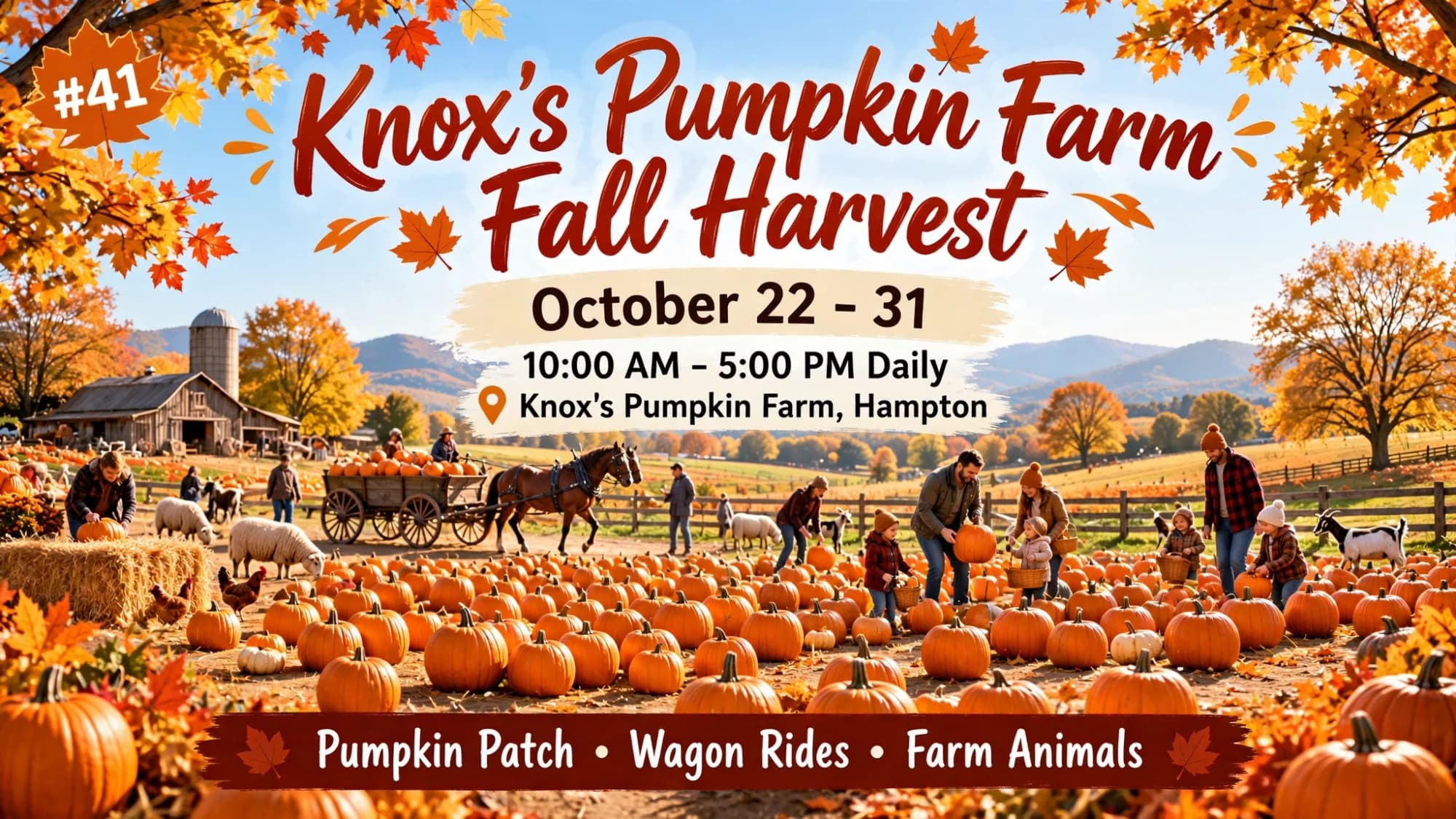 Poster for Knox's Pumpkin Farm Fall Harvest, October 22 to 31 at Knox's Pumpkin Farm in Hampton, with a pumpkin patch, horse-drawn wagon and farm animals.